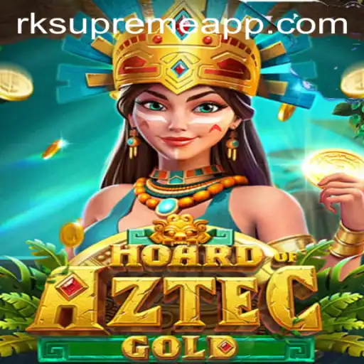 Discover the Thrills of HoardofAztecgold with RKSupreme APP